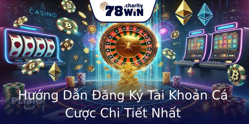 Hướng Dẫn Đăng Ký Tài Khoản Cá Cược Chi Tiết Nhất Hướng Dẫn Đăng Ký Tài Khoản Cá Cược Chi Tiết Nhất