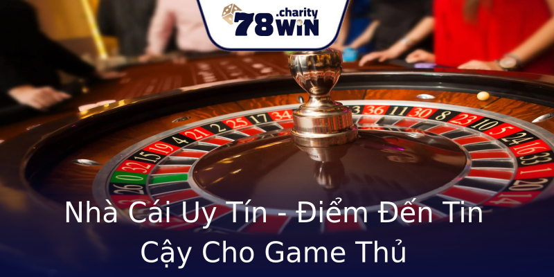 Nhà Cái Uy Tín - Điểm Đến Tin Cậy Cho Game Thủ Nhà Cái Uy Tín - Điểm Đến Tin Cậy Cho Game Thủ